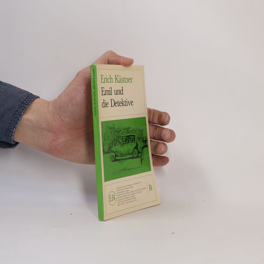 Erich Kästner Emil und die Detektive