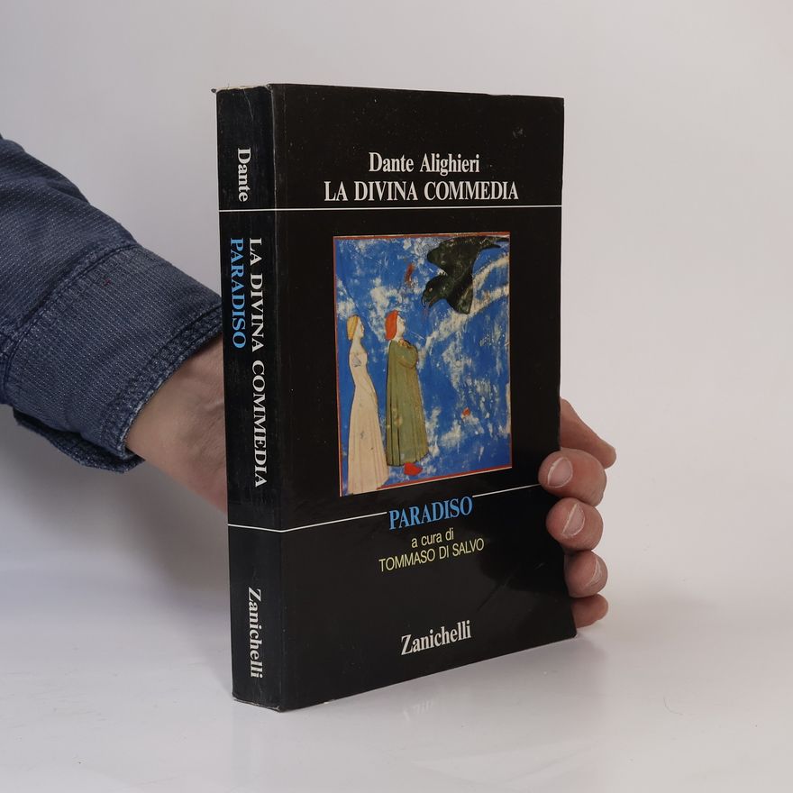 Dante Alighieri La Divina Commedia. Paradiso