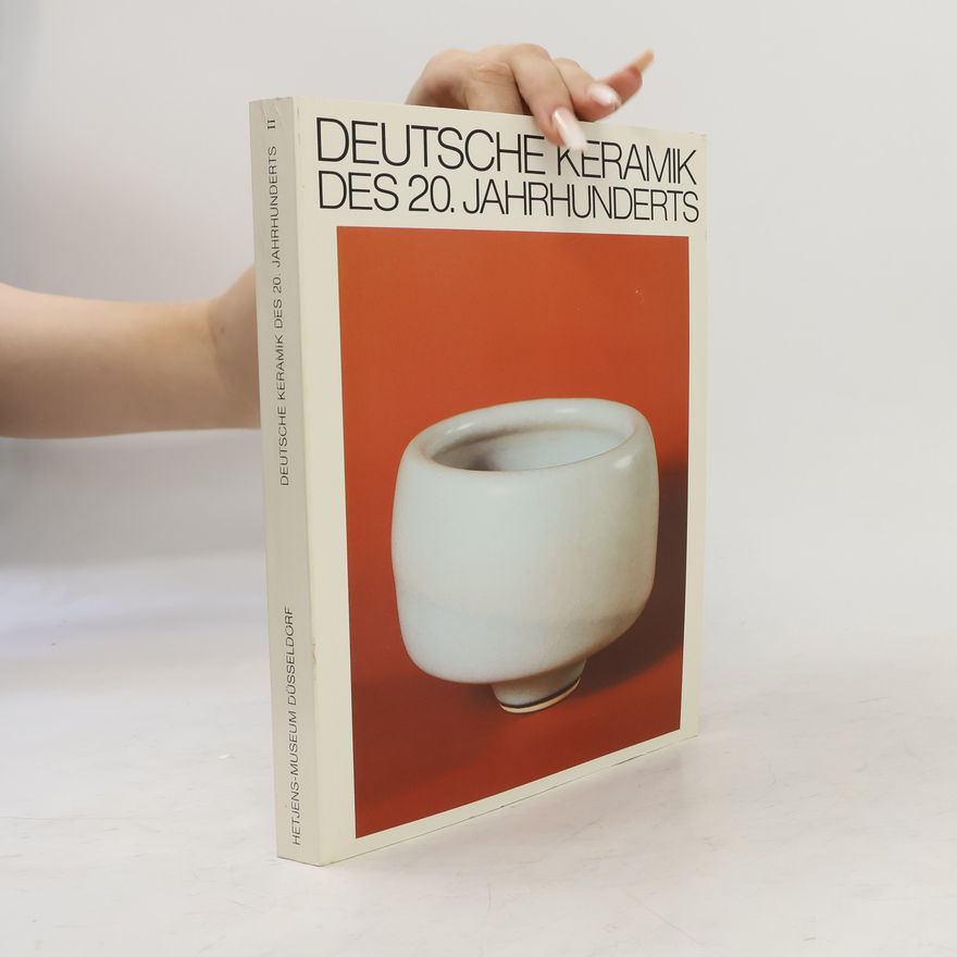 Auteurscollectief Deutsche Keramik des 20. Jahrhunderts II.