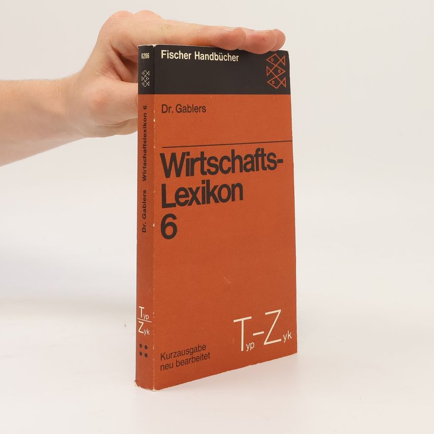 R. Sellien Wirtschaftslexikon 6 T-Z