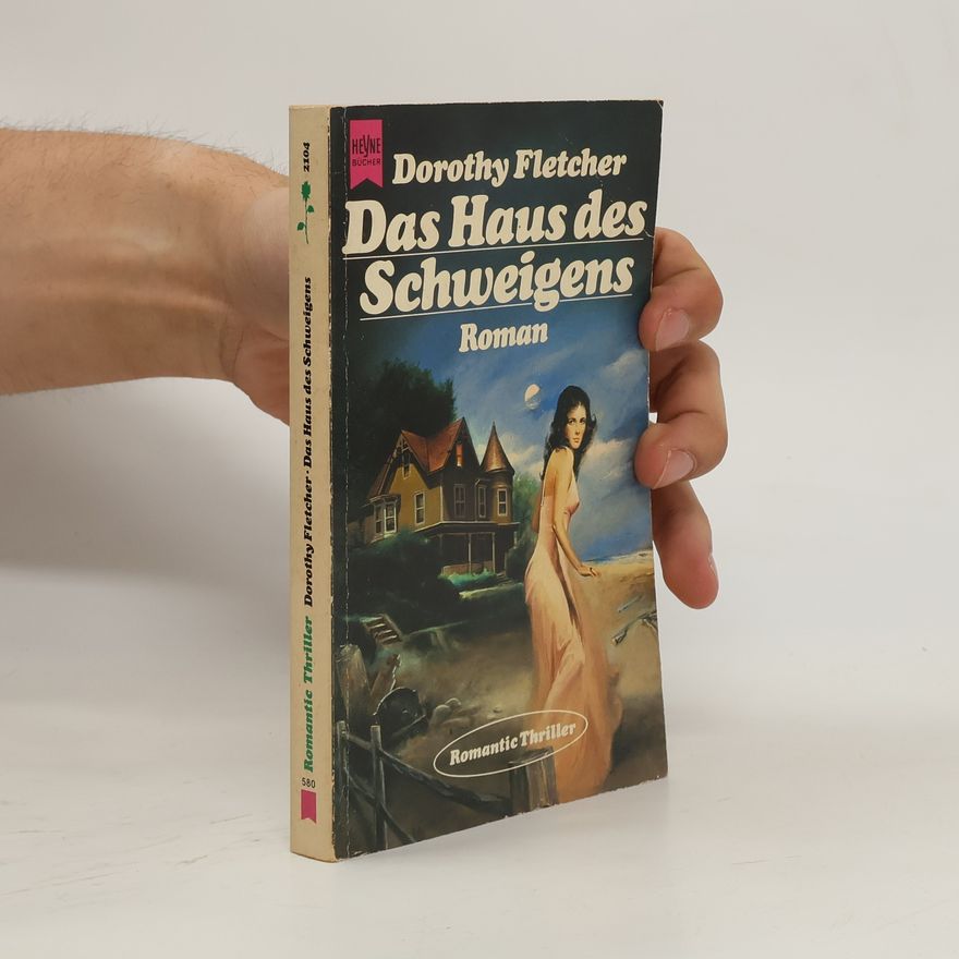 Dorothy Fletcher Das Haus des Schweigens