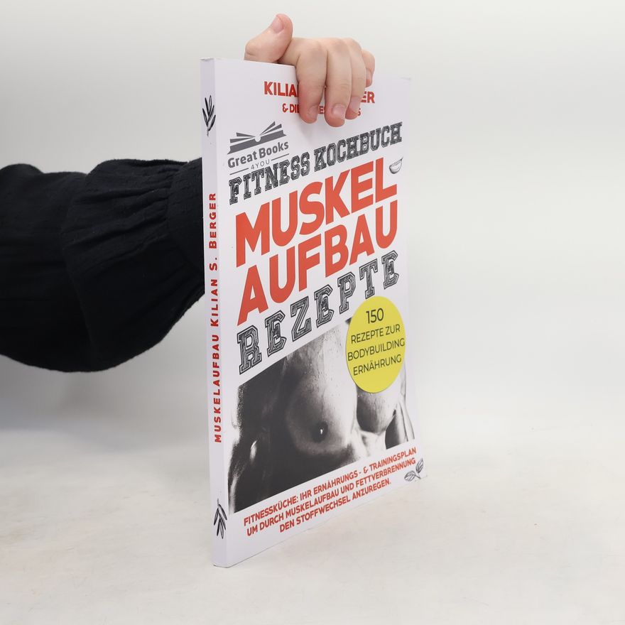 Great Books 4YOU Great Books 4YOU: Fitness Kochbuch Muskelaufbau Rezepte