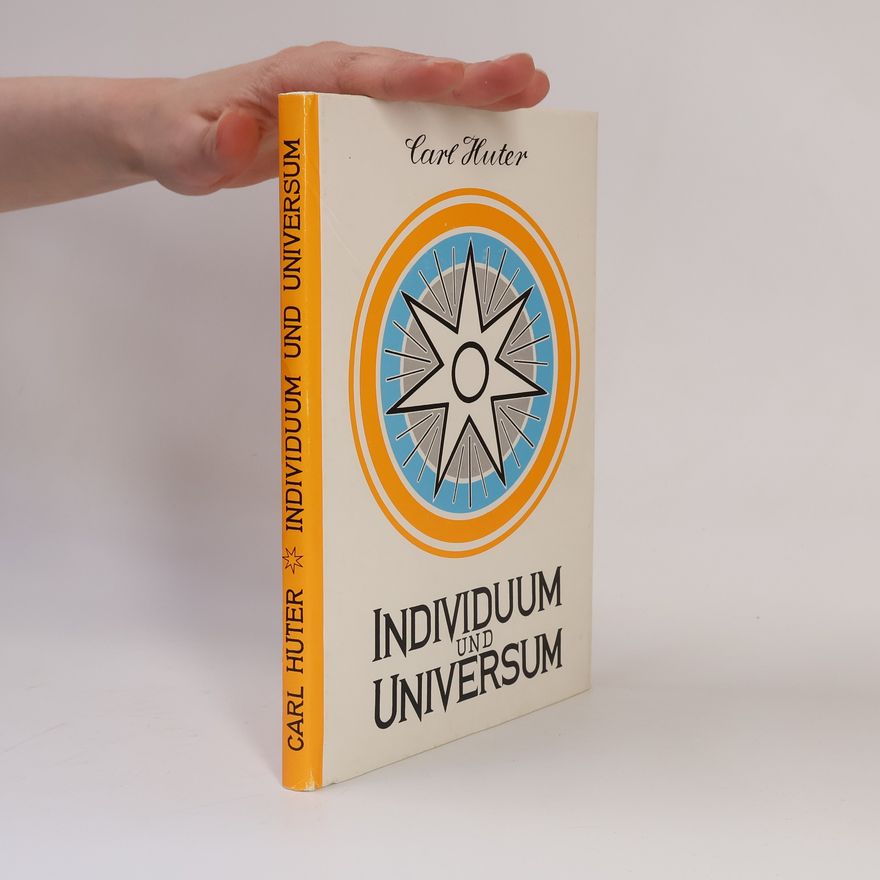 Carl Huter Individum und Universum