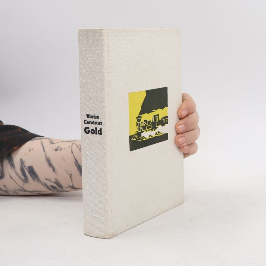 Blaise Cendrars Gold