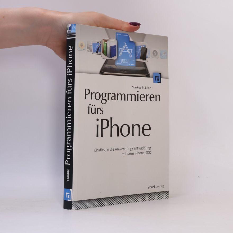 Markus Stäuble Programmieren fürs iPhone