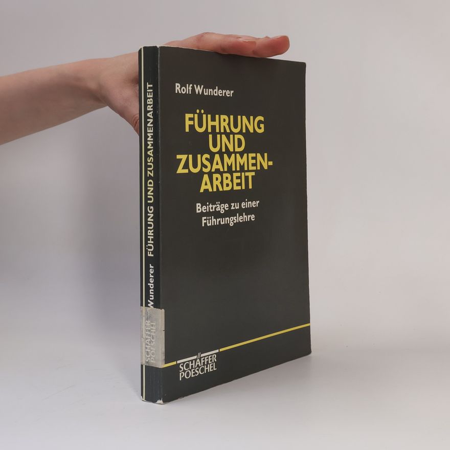 Rolf Wunderer Führung und Zusammenarbeit