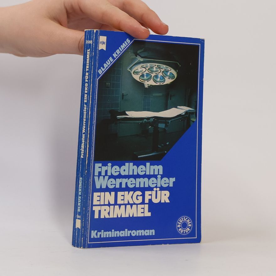 Friedhelm Werremeier Ein EKG für Trimmel