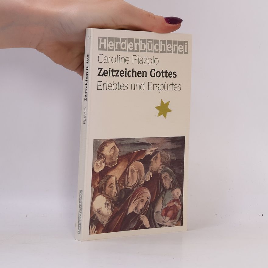 Caroline Piazolo Zeitzeichen Gottes