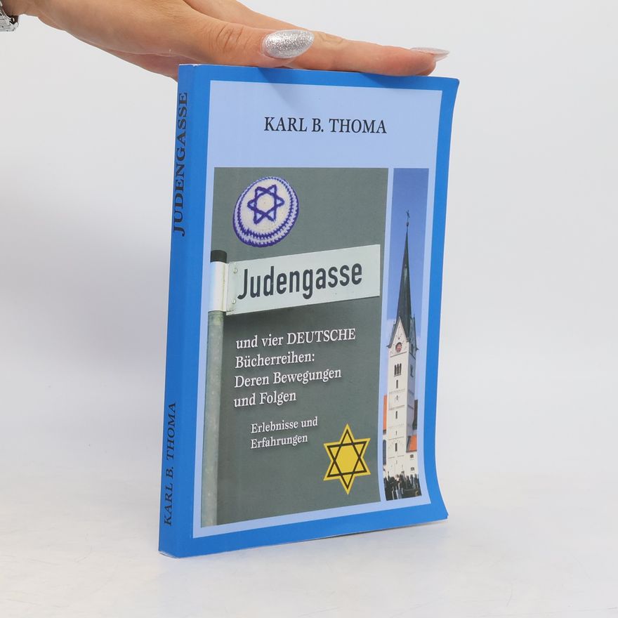 Karl B. Thoma Judengasse