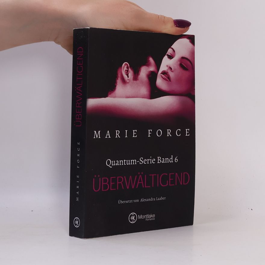 Alexandra Laaber Quantum-Serie - 6: Überwältigend