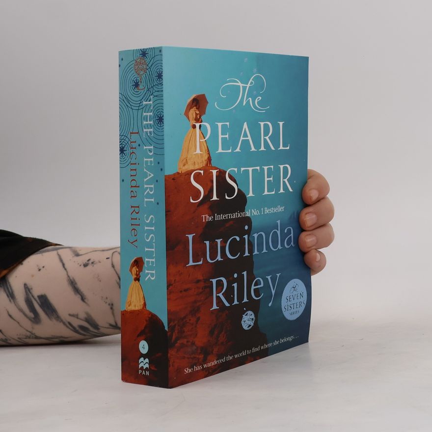 Lucinda Riley The pearl sister : CeCe's story