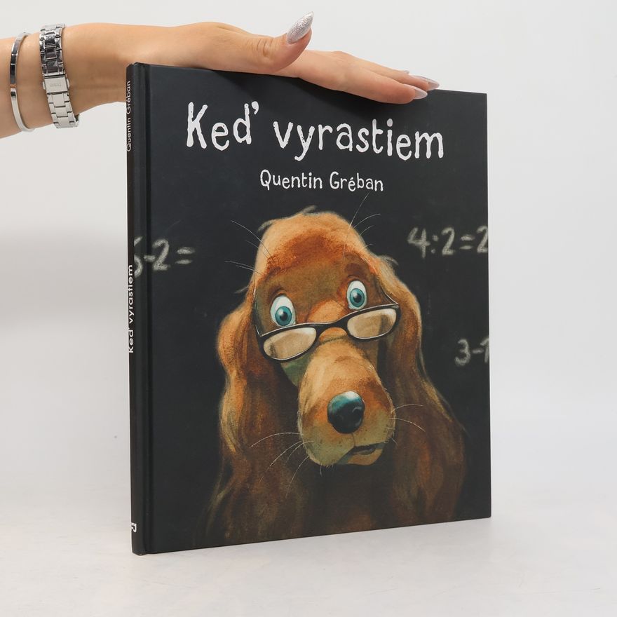 Quentin Gréban Keď vyrastiem