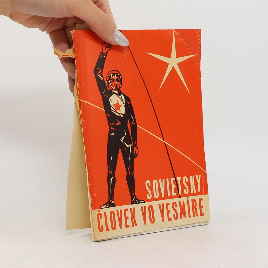 Autorenkollektiv Sovietsky človek vo vesmíre