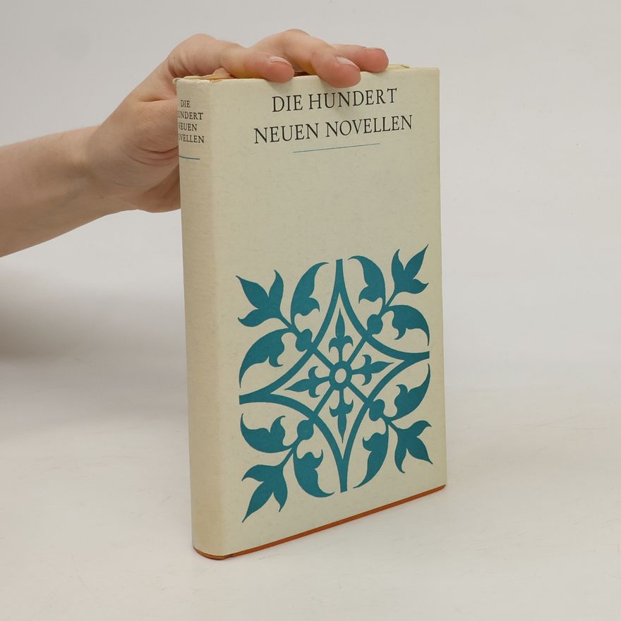 Kolektiv autorů Die hundert neuen Novellen