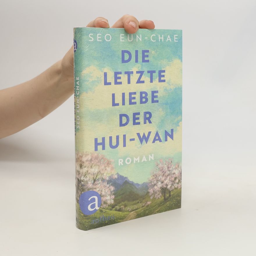 Eun-chae Seo Die letzte Liebe der Hui-Wan