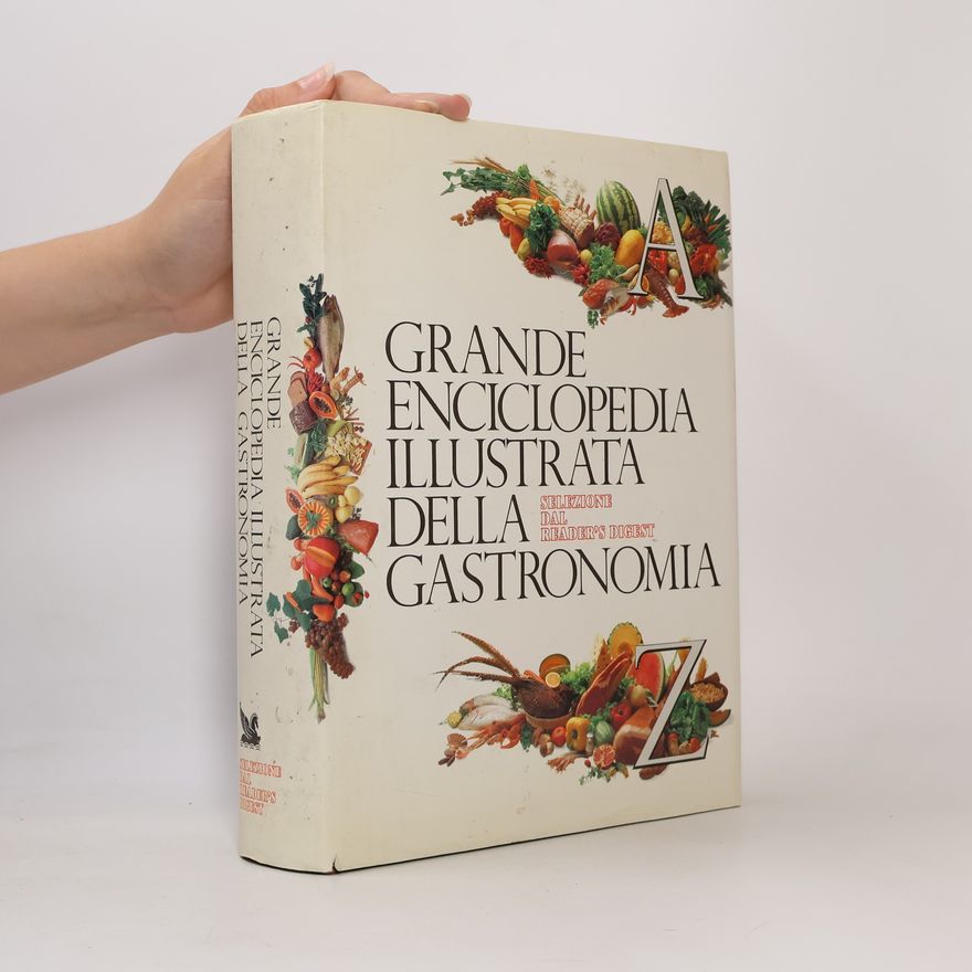 Marco Guarnaschelli Gotti Grande enciclopedia illustrata della gastronomia
