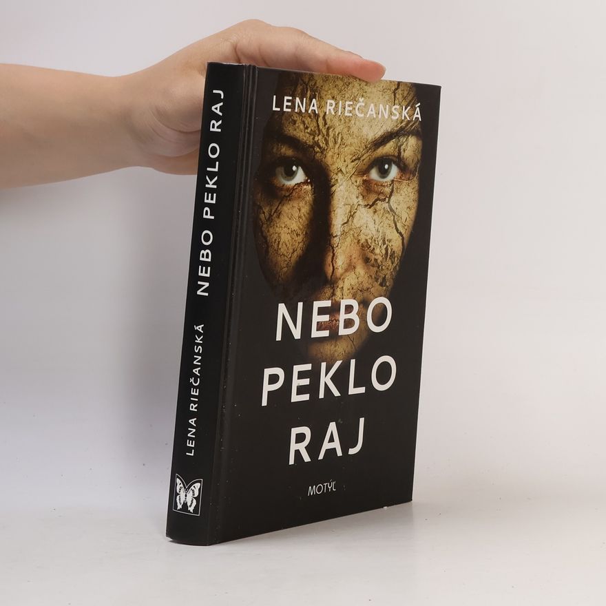 Lena Riečanská Nebo peklo raj