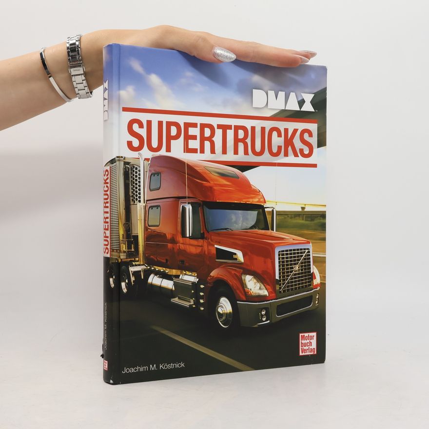 Joachim M. Köstnick Supertrucks