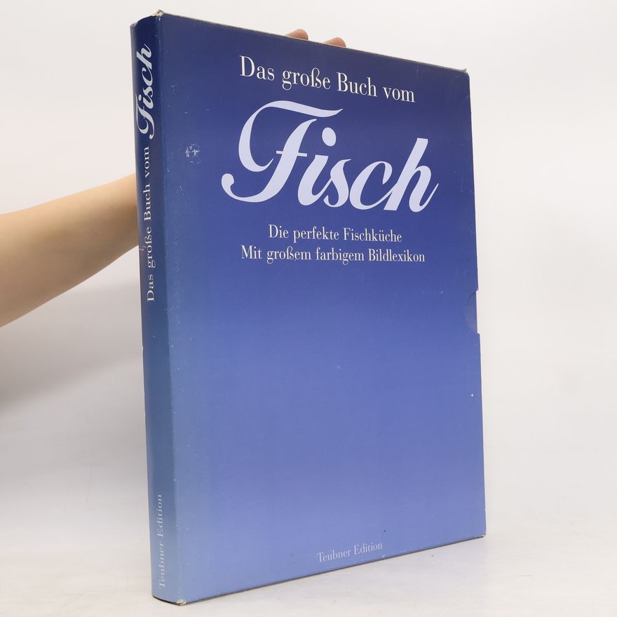 Christian Teubner Das grosse Buch vom Fisch
