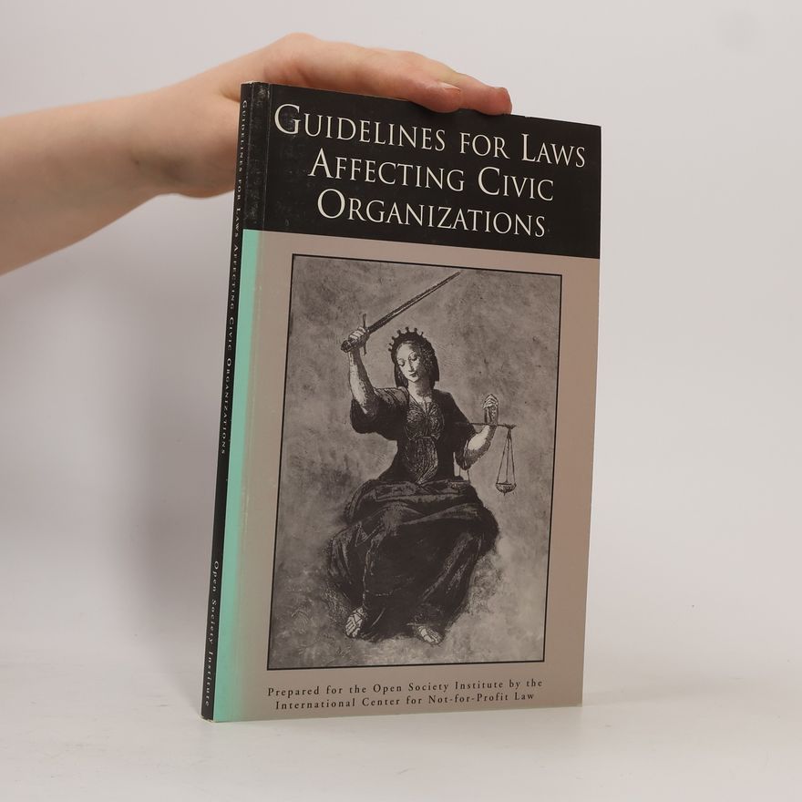 Rob Kushen Guidelines For Laws Affecting Civic Organizations