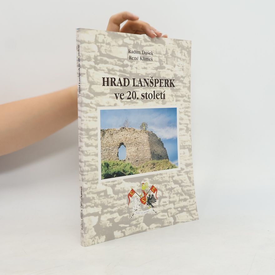 René Klimeš Hrad Lanšperk ve 20. století