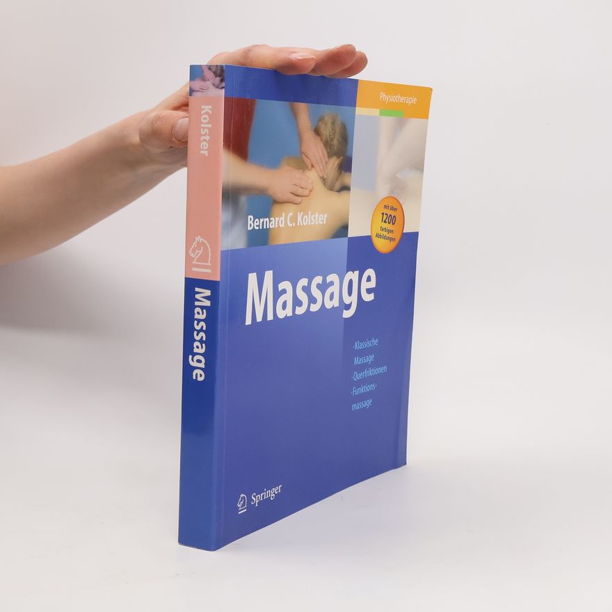 Bernard C. Bernard Carl Kolster Massage