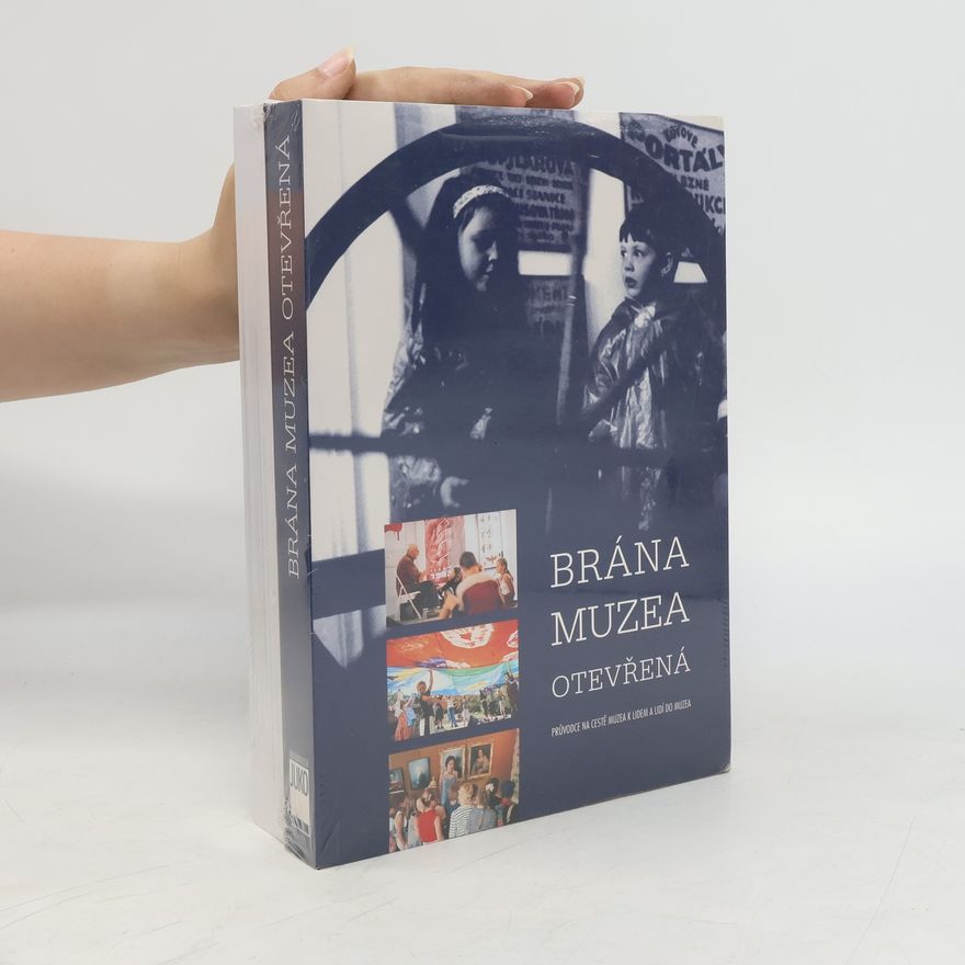 Alexandra Brabcová Brána muzea otevřená