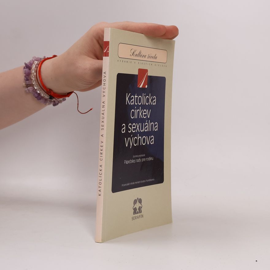 Kolektiv autorů Katolícka cirkev a sexuálna výchova