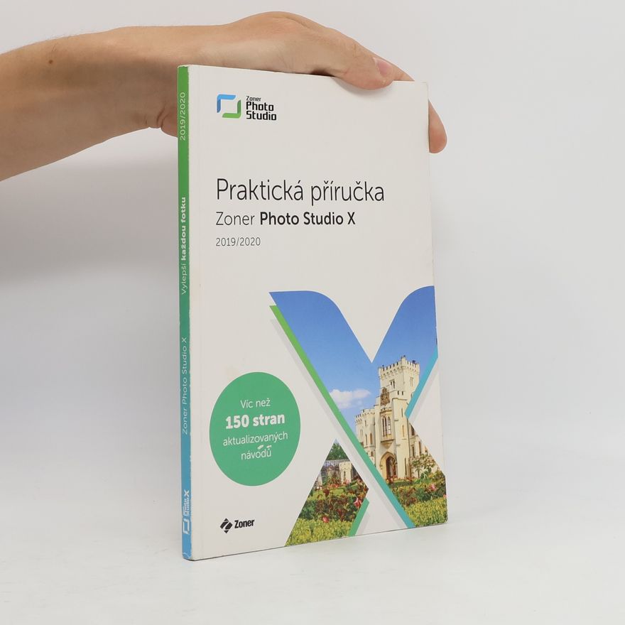 Matěj Liška Zoner Photo Studio X : praktická příručka