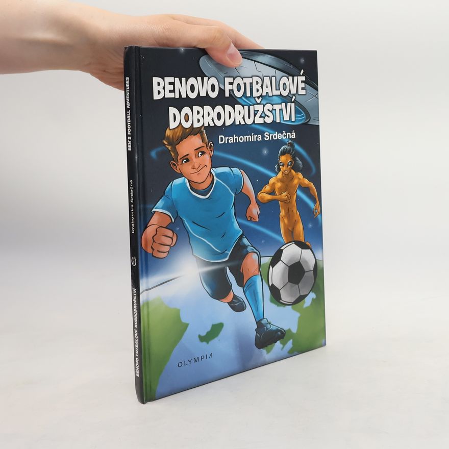Drahomíra Srdečná Benovo fotbalové dobrodružství / Ben´S Football Adventures