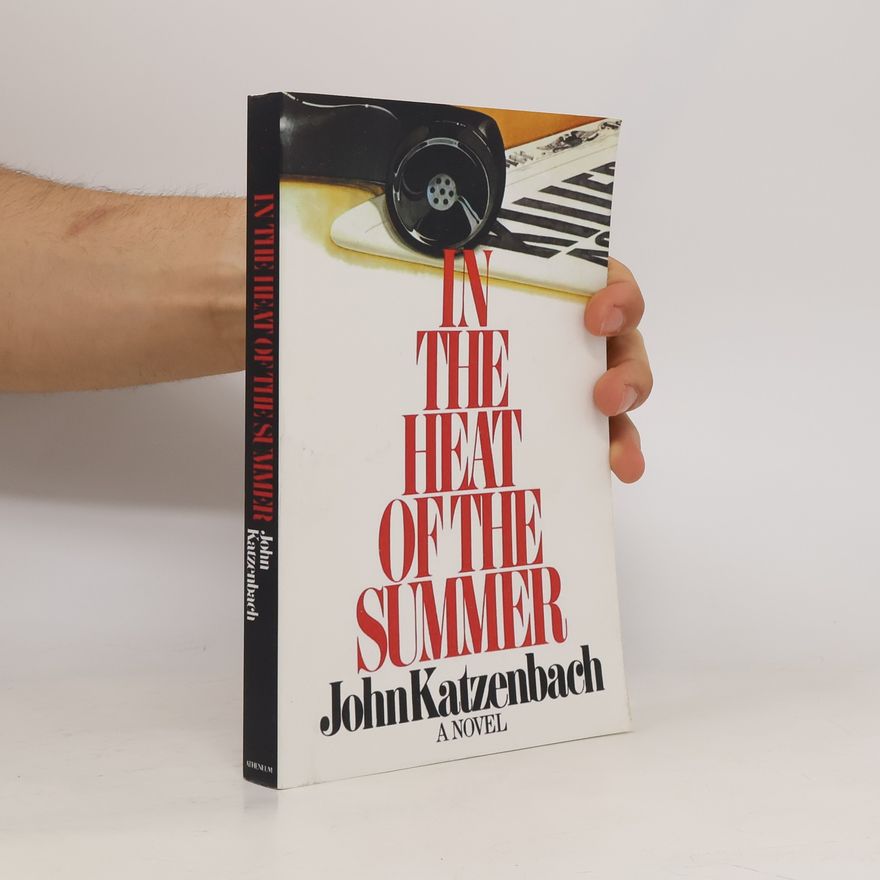 John Katzenbach In the Heat of the Summer