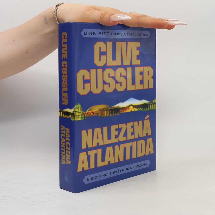 Clive Cussler Nalezená Atlantida