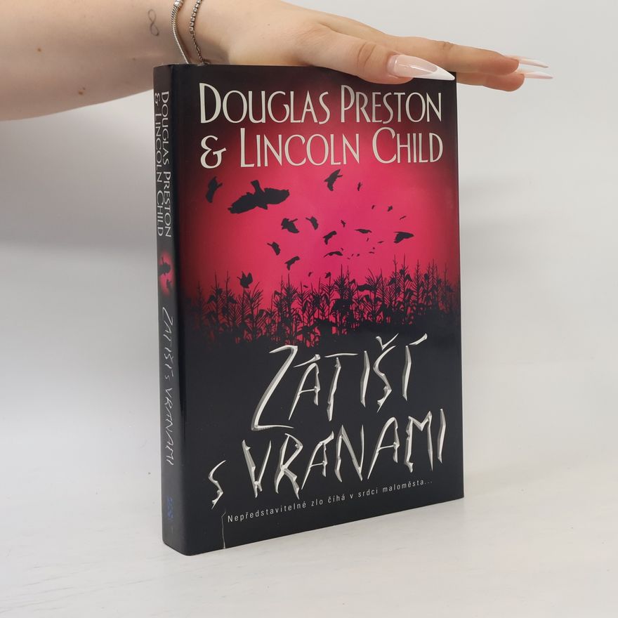 Douglas Preston Zátiší s vránami