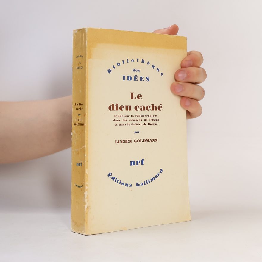 Lucien Goldmann Le Dieu caché