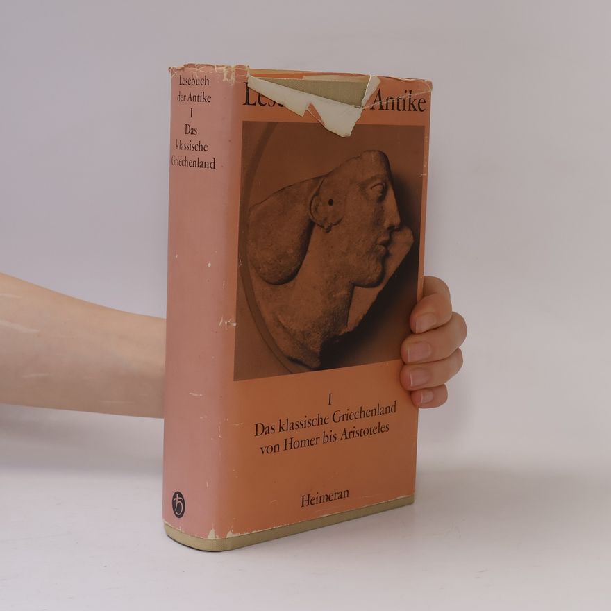 Ludwig Voit Lesebuch der Antike - 1: Das klassische Griechenland von Homer bis Aristoteles