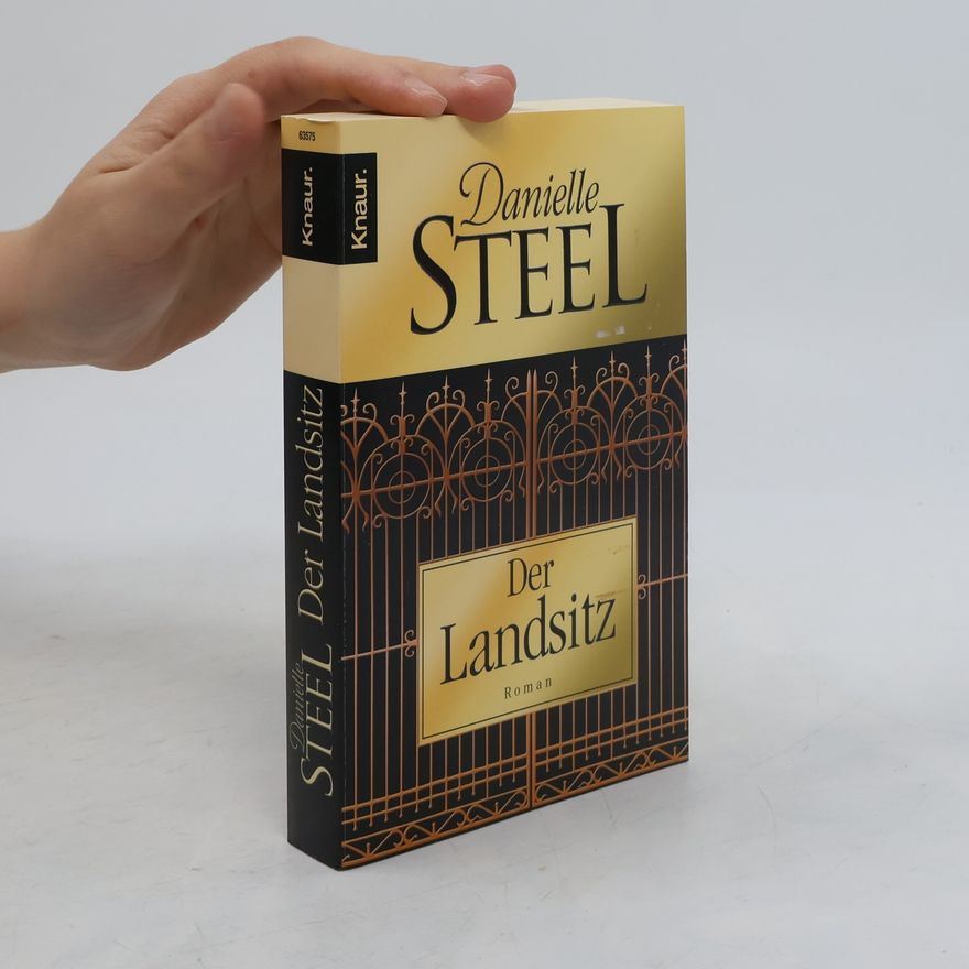 Danielle Steel Der Landsitz