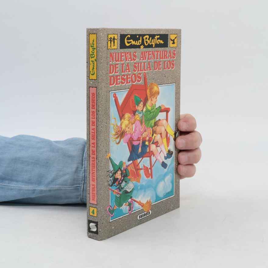 Enid Blyton Nuevas aventuras de la silla de los deseos
