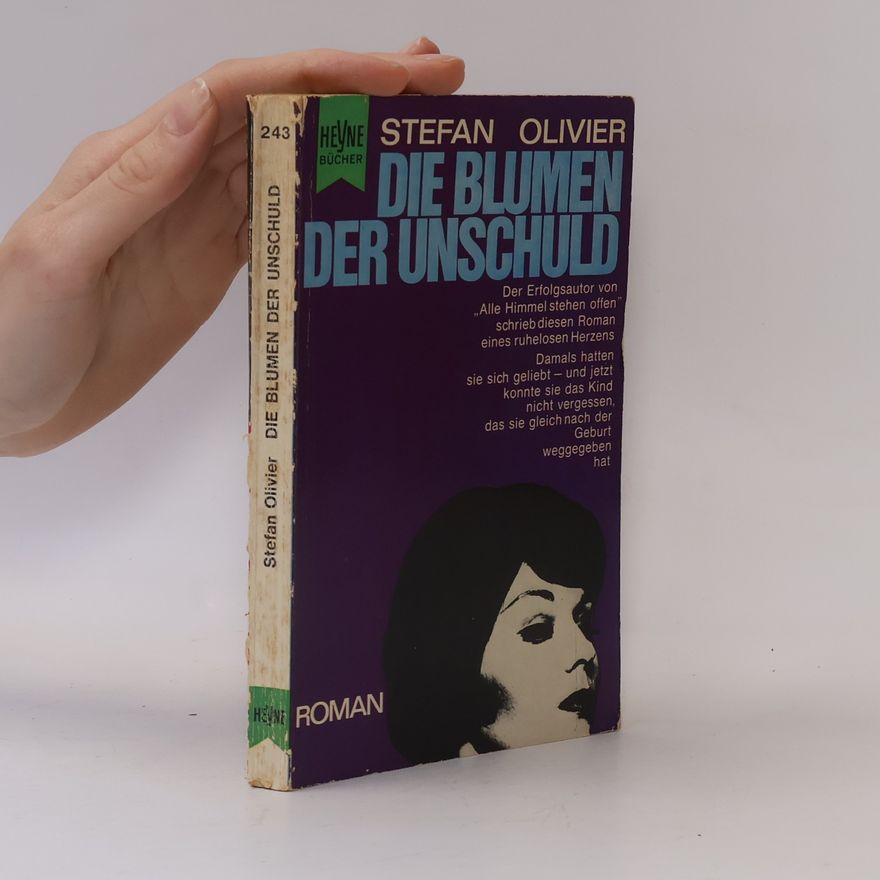 Stefan Olivier Heyne Bücher 243. Die Blumen der Unschuld