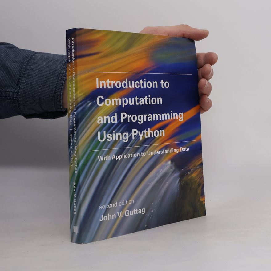 John V. Guttag Introduction to Computation and Programming Using Python