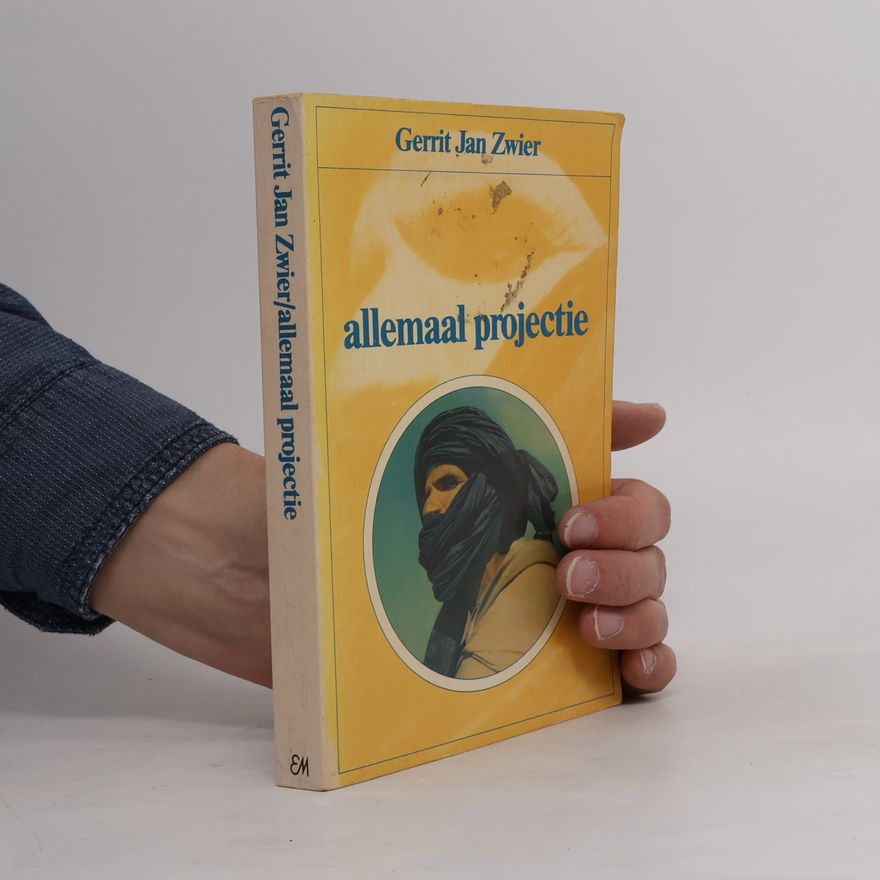 Gerrit Jan Zwier Elseviers literaire serie: Allemaal projectie