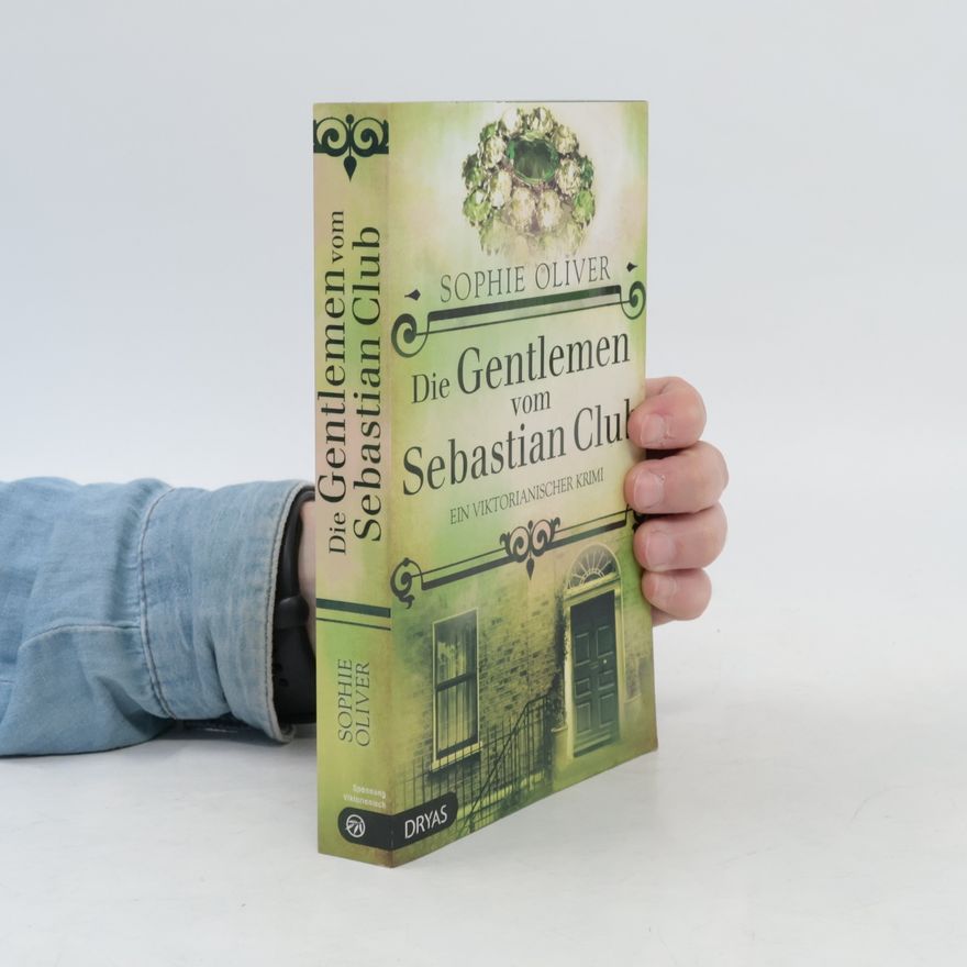 Sophie Oliver Die Gentlemen vom Sebastian Club