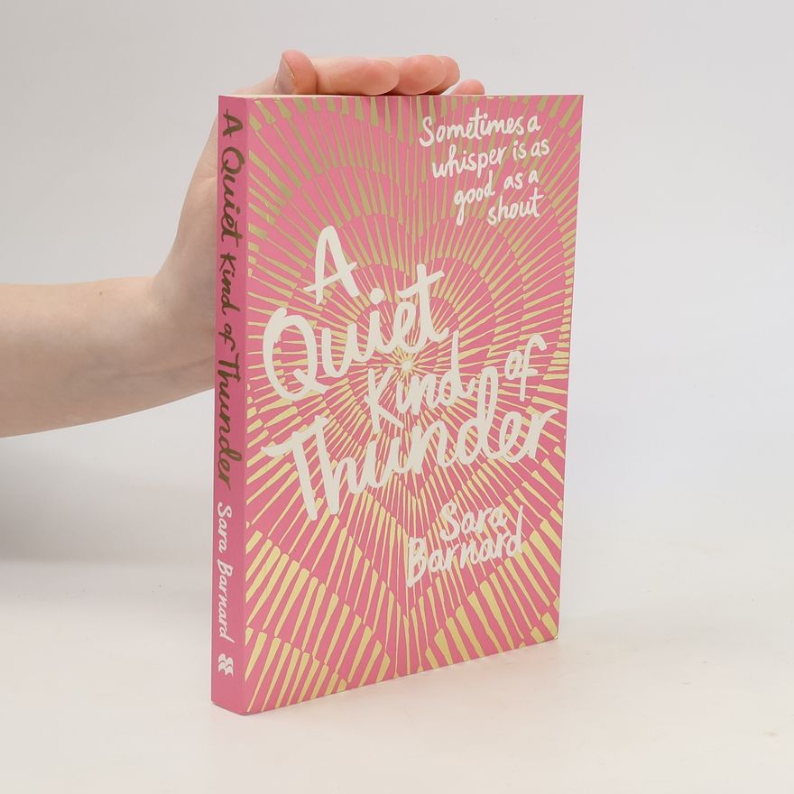 Sara Barnard A Quiet Kind of Thunder