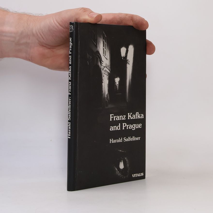 Harald Salfellner Franz Kafka und Prag