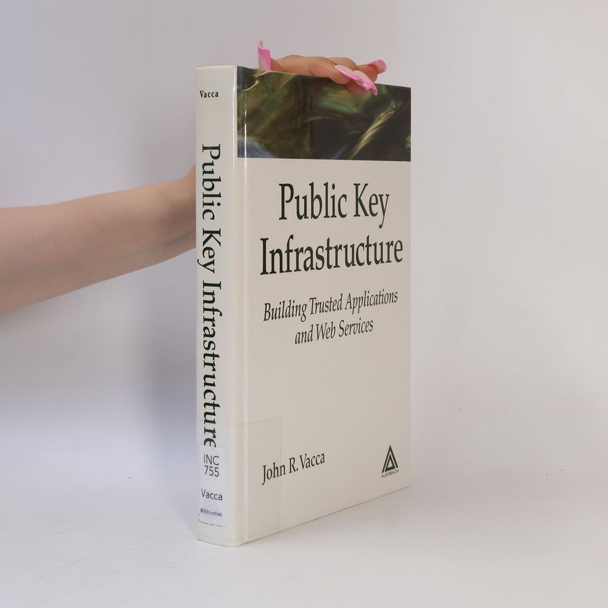 John R. Vacca Public Key Infrastructure