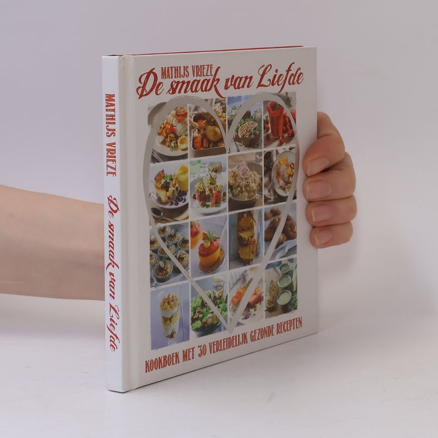 Mathijs Vrieze De smaak van liefde