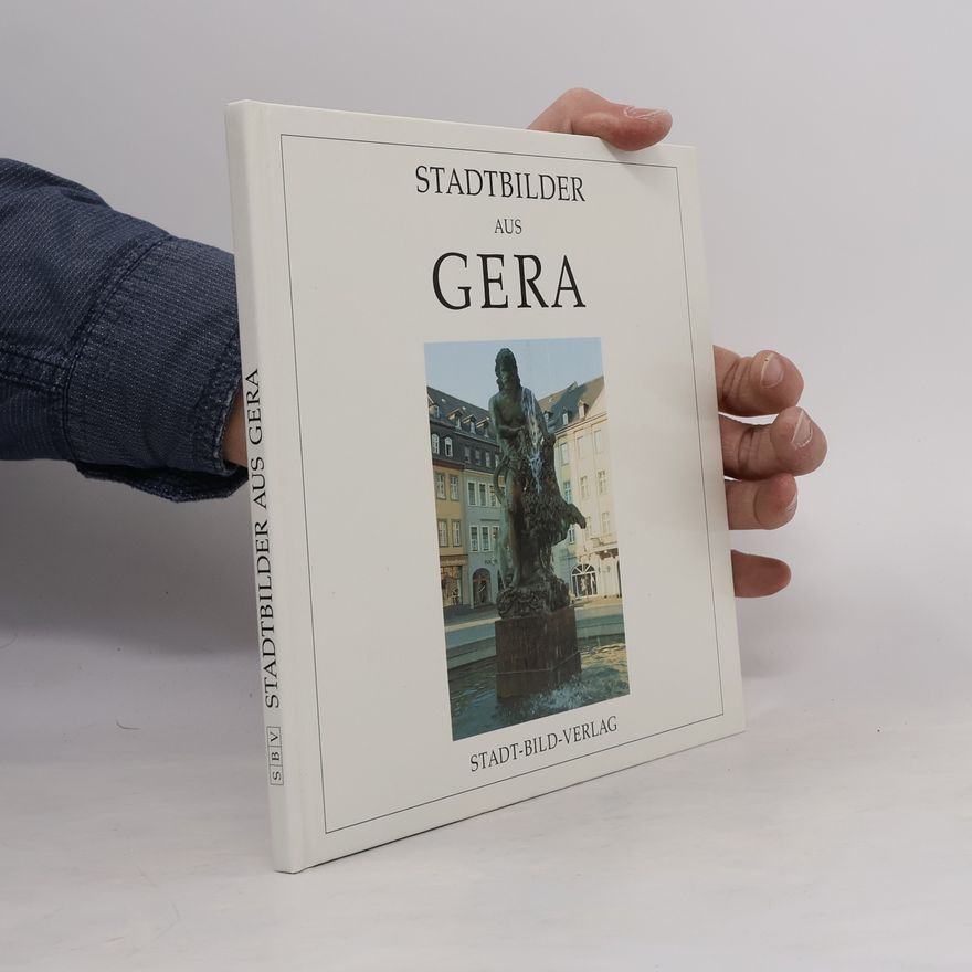Kurt Schwarzer Stadtbilder aus Gera