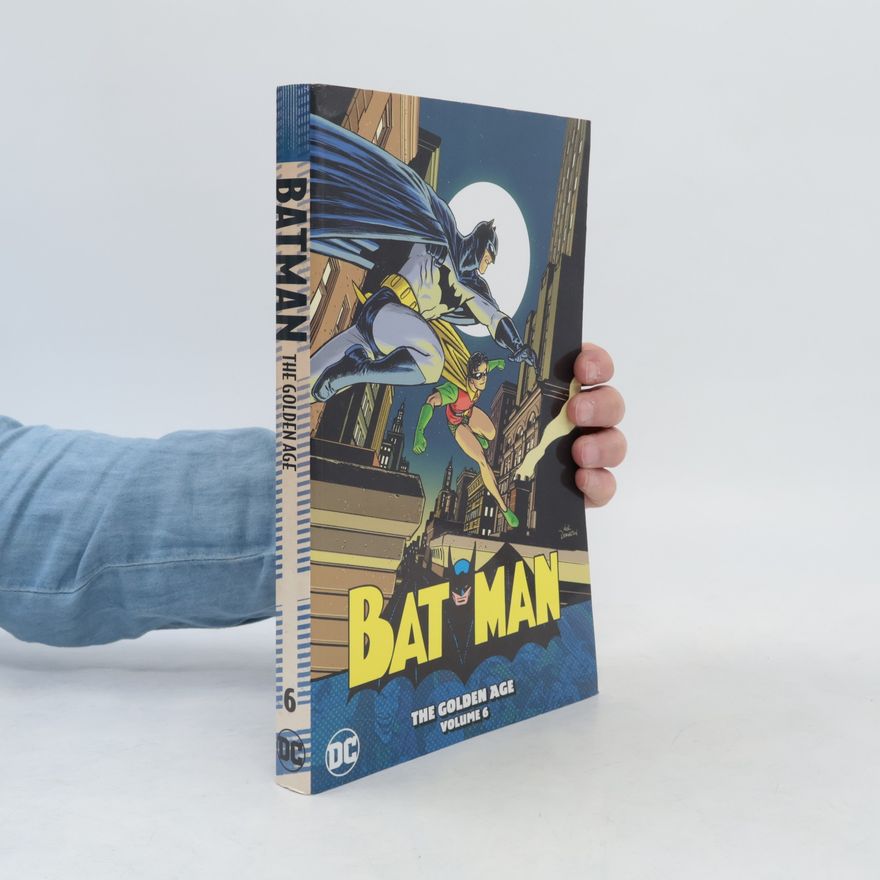 Richard Chizmar Batman: The Golden Age Volume 6