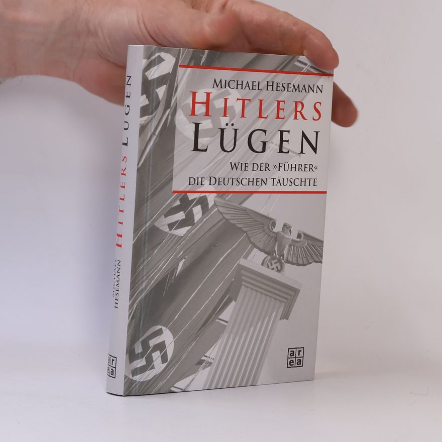 Michael Hesemann Hitlers Lügen