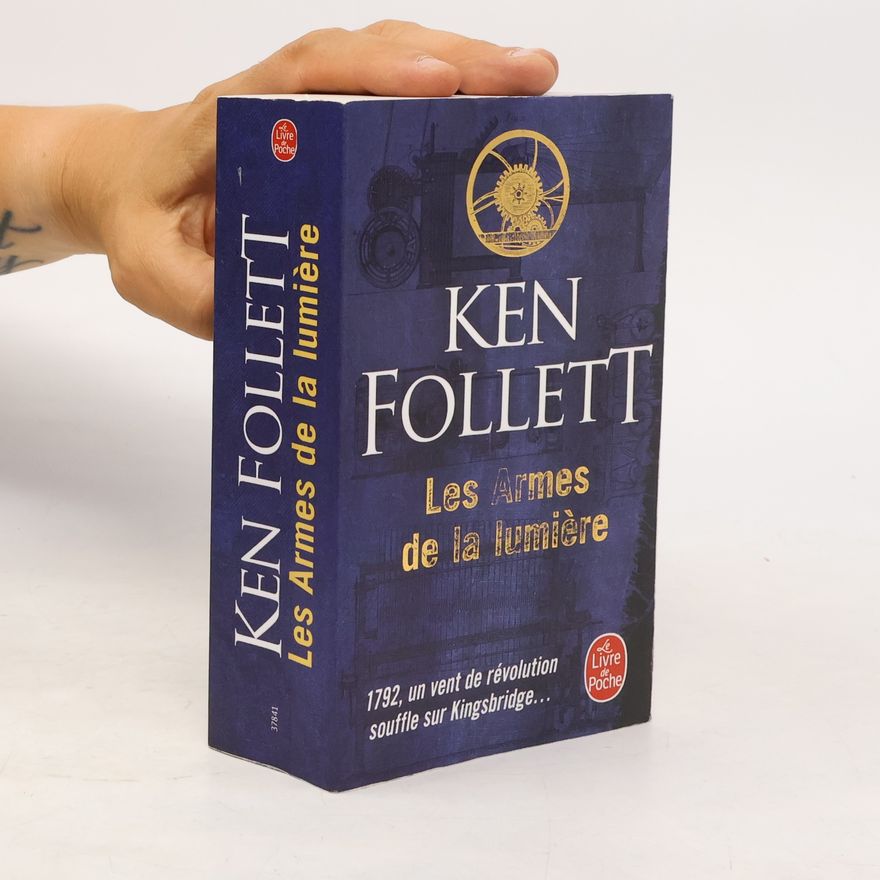 Ken Follett Les Armes de la lumière