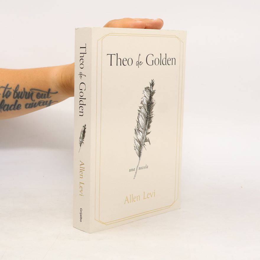 Wayne Allen Levine Theo de Golden